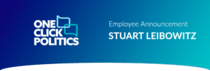 A banner featuring the one click politics logo and the text employee announcement stuart leibowitz